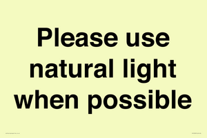 Please use natural light when possible